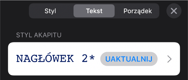 Styl akapitu z gwiazdką oraz znajdującym się po prawej stronie przyciskiem Uaktualnij.