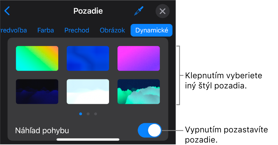 Ovládacie prvky dynamického pozadia so zobrazenými miniatúrami štýlu pozadia a tlačidlom Pohyb ukážky.