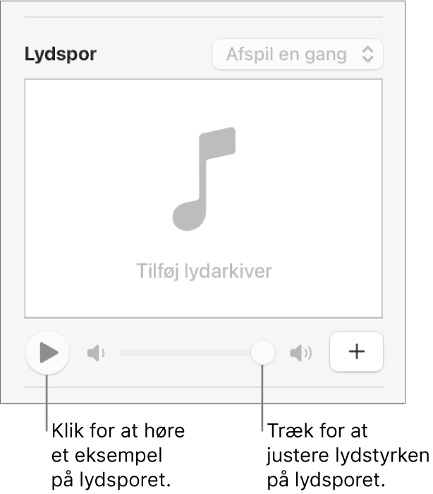 Betjeningsmulighederne til Lydspor med knappen Afspil og mærket til lydstyrke fremhævet.