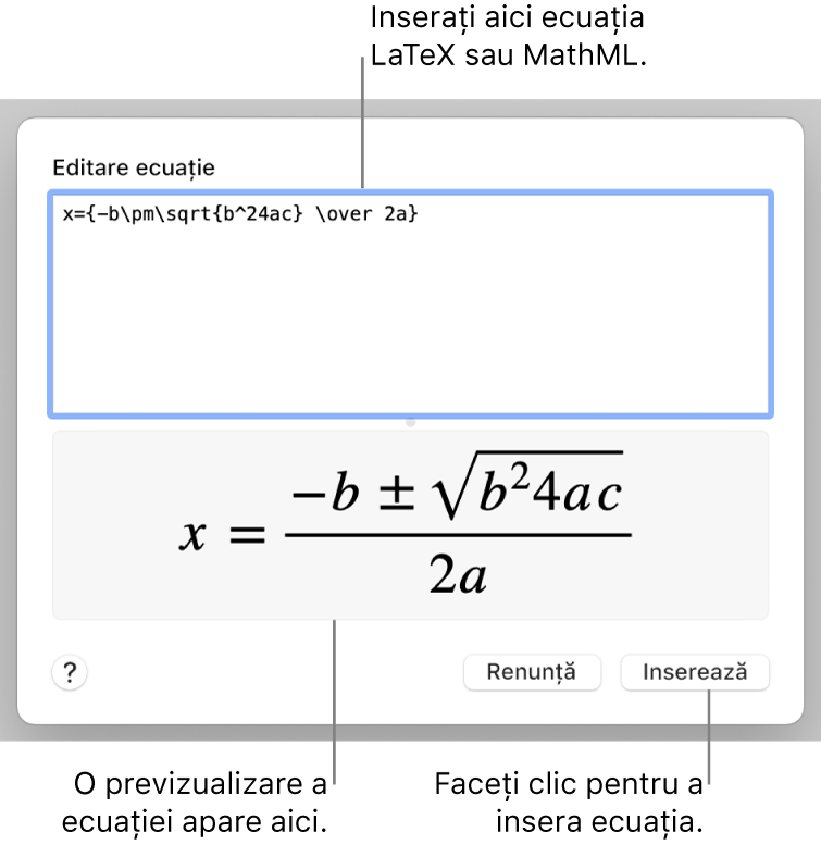 Caseta de dialog Editare ecuație, afișând formula cuadratică scrisă cu ajutorul LaTeX în câmpul Editare ecuație și, dedesubt, o previzualizare a formulei.