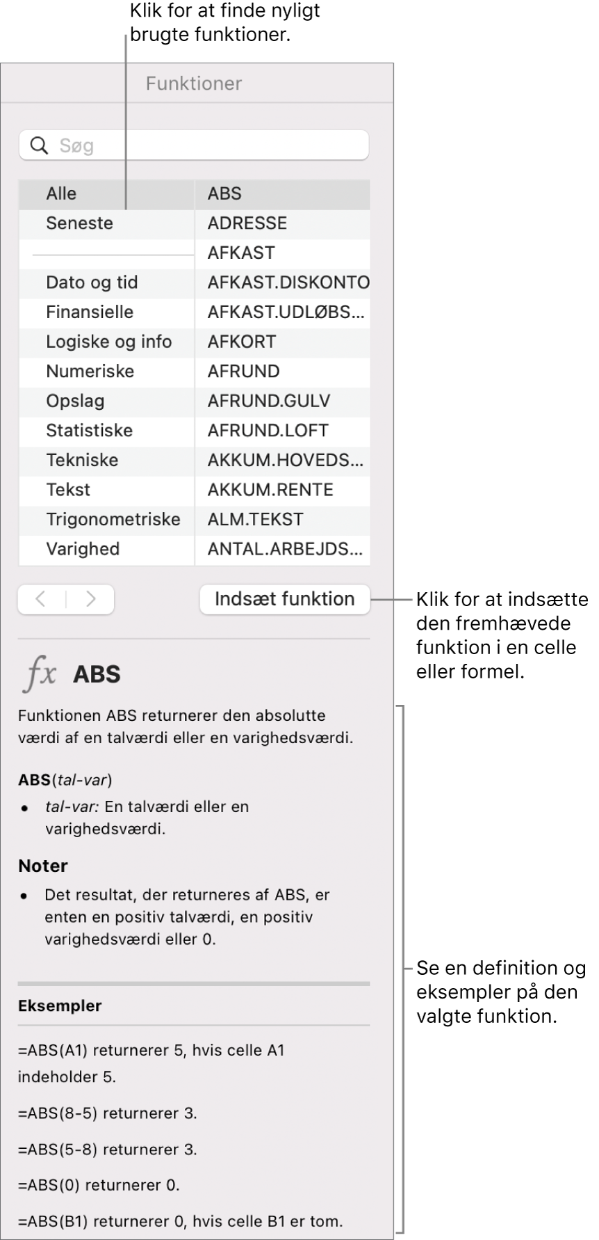 Funktionsbrowser med billedforklaringer til de senest brugte funktioner, knappen Indsæt funktion og funktionsdefinitionen.