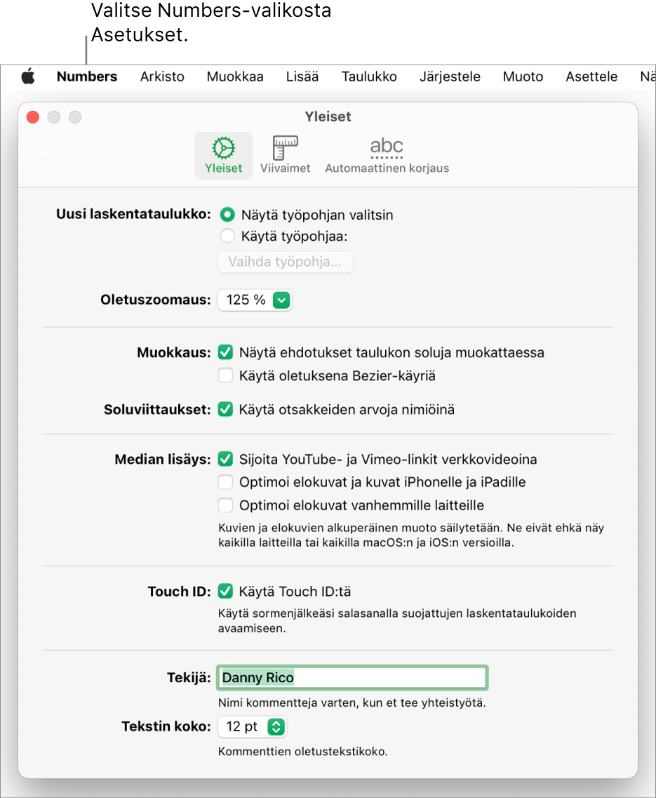 Numbers-asetukset-ikkunassa on avoimena Yleiset-osio, jossa on asetukset uusia laskentataulukoita, oletuszoomausta, muokkaamista, soluviittauksia, yhtälöitä, median lisäämistä, Touch ID:tä, tekijän nimeä ja oletustekstikokoa varten.