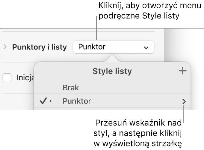 Menu podręczne Style listy z jednym zaznaczonym stylem oraz strzałką po prawej stronie jego nazwy.