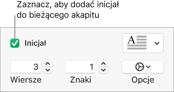 Zaznaczone pole wyboru Inicjał oraz menu podręczne widoczne po jego prawej stronie. Poniżej znajdują się narzędzia umożliwiające ustawianie liczby obejmowanych wierszy, liczby znaków inicjału oraz innych opcji.