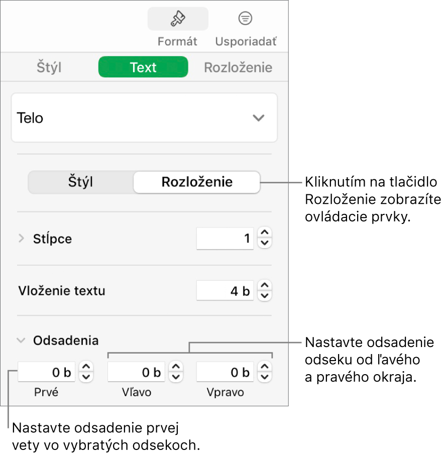 Časť Rozloženie na postrannom paneli Formát s ovládacími prvkami na nastavenie odsadenia prvého riadka a okrajov odseku