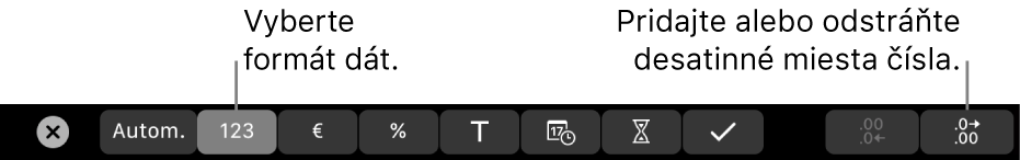 Touch Bar na MacBooku Pro s ovládacími prvkami na výber formátu dát a pridanie alebo odstránenie desatinných miest čísel.