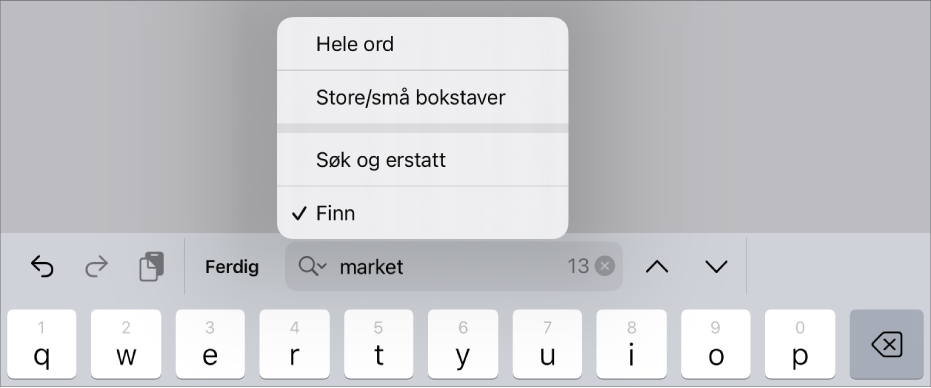 Søkealternativermenyen, med Finn, Søk og erstatt, Store/små bokstaver og Hele ord.