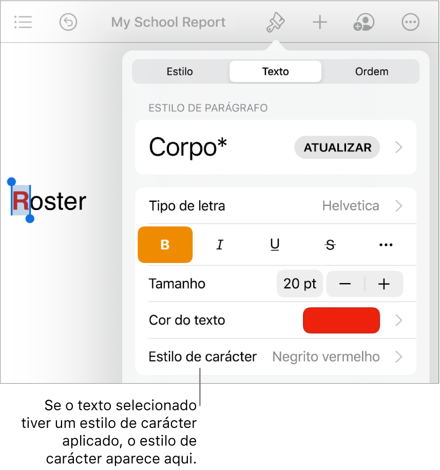 Os controlos de formatação de Texto com o “Estilo de carácter” por baixo dos controlos de cor do texto.