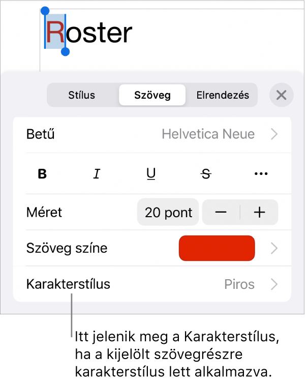 A Szövegformázás vezérlők a Karakterstílussal a Színek vezérlői alatt. A Nincs karakterstílus látható egy csillag szimbólummal.