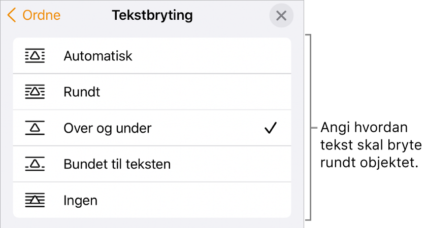 Tekstbryting-kontrollene med innstillinger for Automatisk, Rundt, Over og under, Bundet til teksten og Ingen.