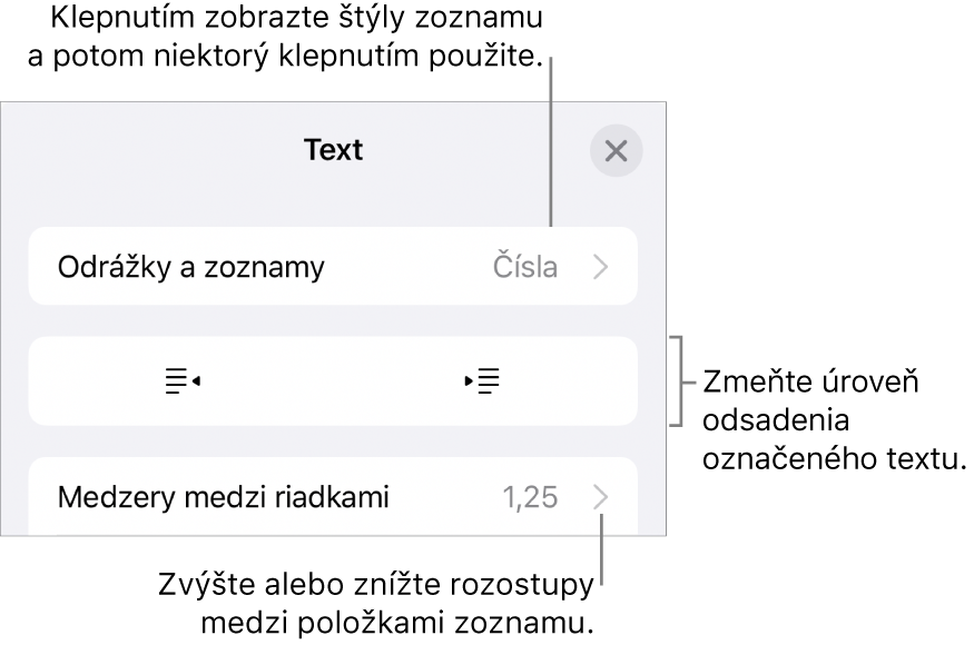 Sekcia Odrážky a zoznamy ovládacích prvkov Formát s bublinami popisujúcimi položku Odrážky a zoznamy, tlačidlami odsadenia a ovládacími prvkami na nastavenie medzery medzi riadkami.