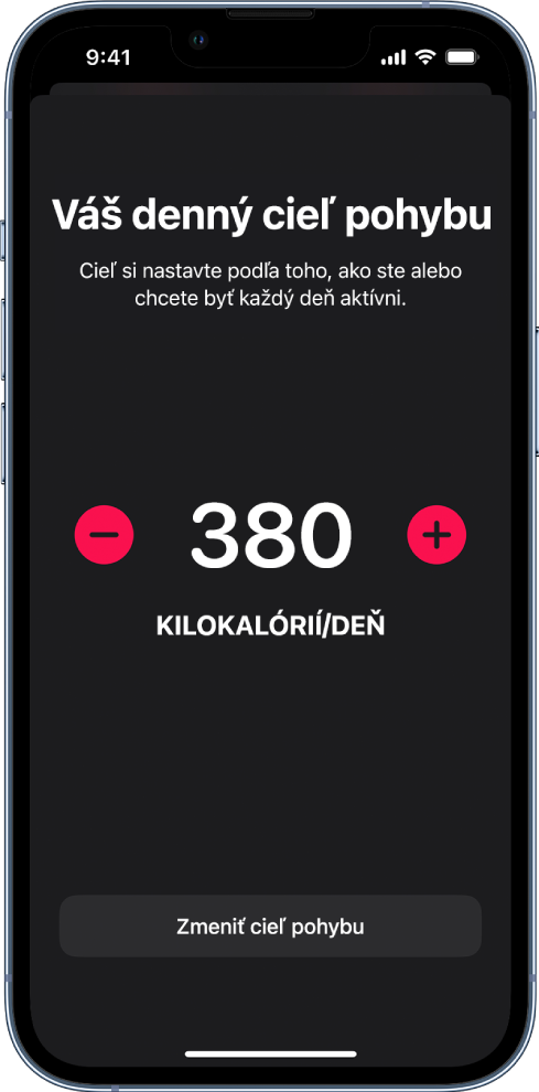 Obrazovka Zmeniť cieľ pohybu s cieľom pohybu a tlačidlami na jeho zvýšenie alebo zníženie.