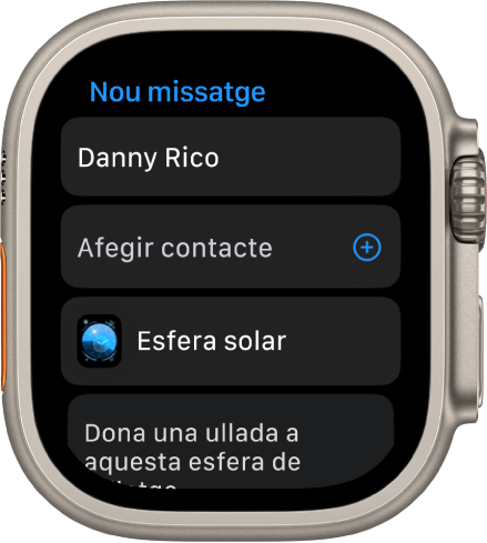 La pantalla de l’Apple Watch mostra un missatge de compartir esfera amb el nom del destinatari al capdamunt. A sota hi ha el botó Afegir un contacte, el nom de l’esfera i un missatge que diu “Dona una ullada a aquesta esfera de rellotge.”.
