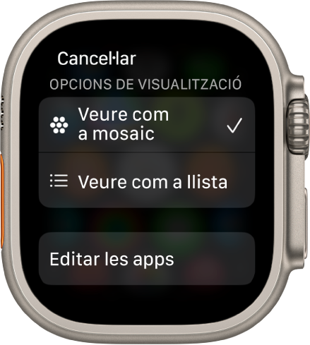 La pantalla “Opcions de visualització” que mostra els botons “Vista en llista” i “Vista de retícula”. A la part inferior de la pantalla hi ha el botó “Editar les apps”.