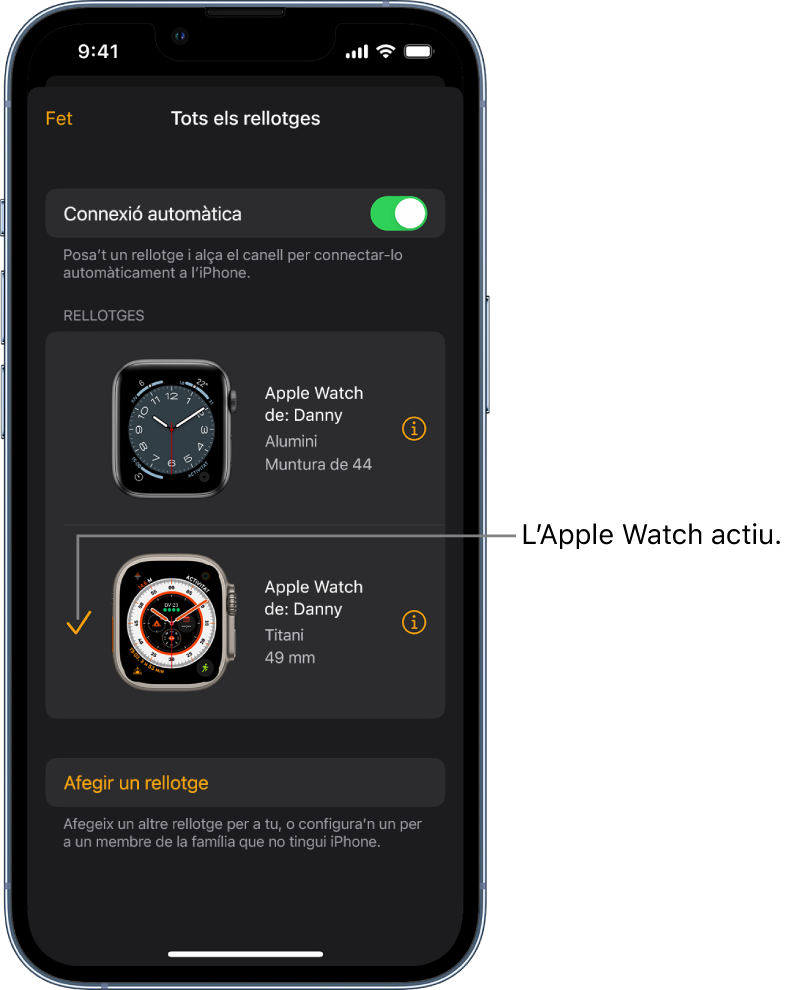 A la pantalla “Tots els rellotges” de l’app Apple Watch una marca de verificació mostra l’Apple Watch actiu.