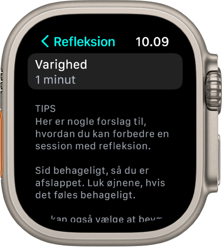 Skærmen med appen Mindfulness, der viser en varighed på et minut øverst. Nedenfor er tips til forbedring af en refleksionssession.