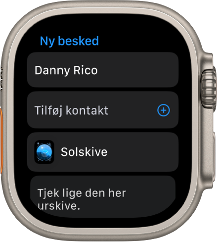 Apple Watch-skærmen, der viser en besked med deling af urskiven med modtagerens navn øverst. Nedenfor er knappen Tilføj kontakt, navnet på urskiven og en besked med teksten “Se denne urskive”.