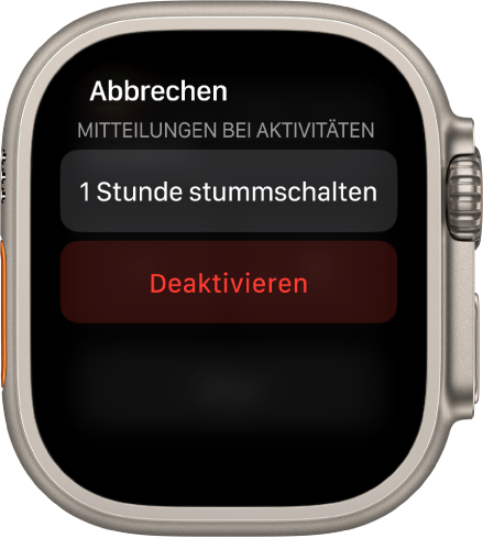 Einstellungen für Mitteilungen auf der Apple Watch. Auf der oberen Taste steht „1 Stunde stummschalten“. Darunter befindet sich die Taste „Ausschalten“.