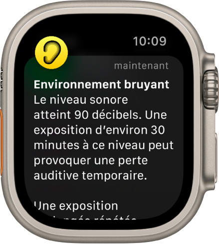 L’Apple Watch affichant une notification de Bruit. L’icône de l’app associée à la notification s’affiche en haut à gauche. Touchez-la pour ouvrir l’app.