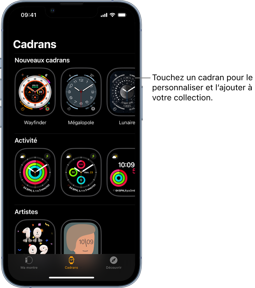 App Apple Watch ouverte sur la galerie de cadrans. Le rang du haut affiche des cadrans nouveaux, les rangs suivants montrent des cadrans regroupés par type, comme Activité et Artiste. Vous pouvez faire défiler l’écran pour voir d’autres cadrans regroupés par type.