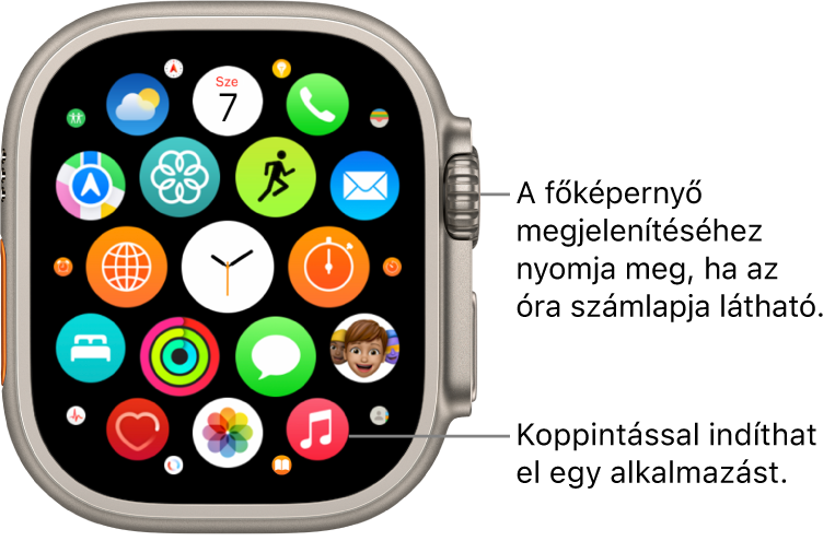 Az Apple Watch Főképernyője rácsnézetben az appok egy csoportjával. Az app megnyitásához koppintson rá. Elhúzással további appokat jeleníthet meg.