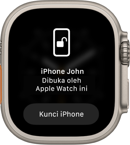 Layar Apple Watch kalimat berbunyi “iPhone John dibuka oleh Apple Watch ini”. Tombol Kunci iPhone di bawah.