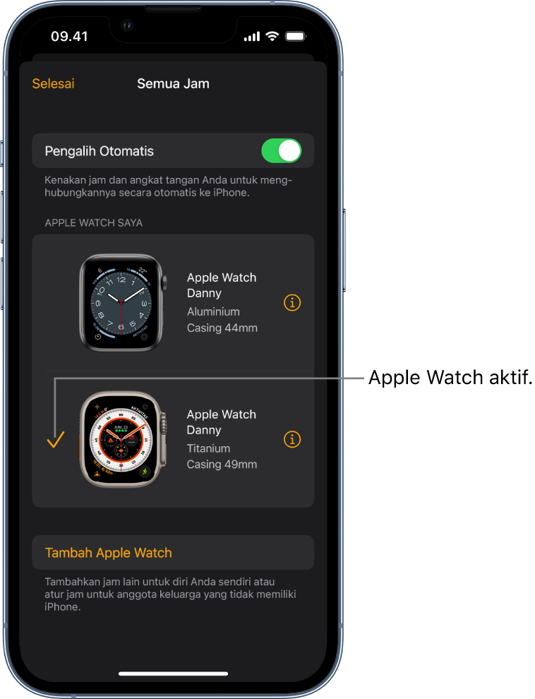 Di layar Semua Apple Watch di app Apple Watch, tanda centang menampilkan Apple Watch yang aktif.