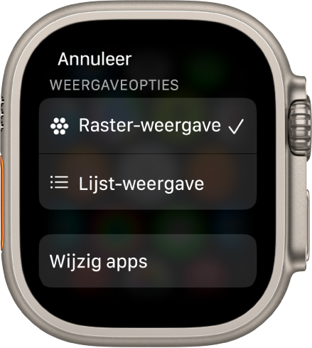 Het scherm 'Weergaveopties' met de knoppen 'Rasterweergave' en 'Lijstweergave'. De knop 'Wijzig apps' bevindt zich onder in het scherm.
