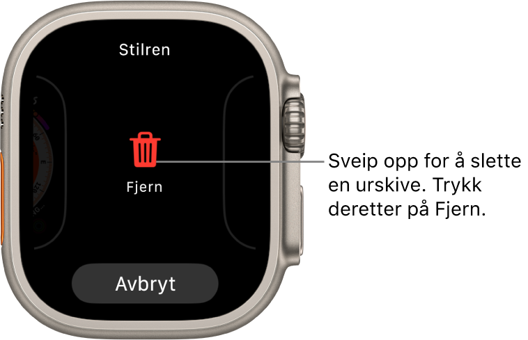 Apple Watch-skjermen som viser knappene Fjern og Avbryt, som vises etter at du har sveipet til en urskive og sveipet opp for å slette den.