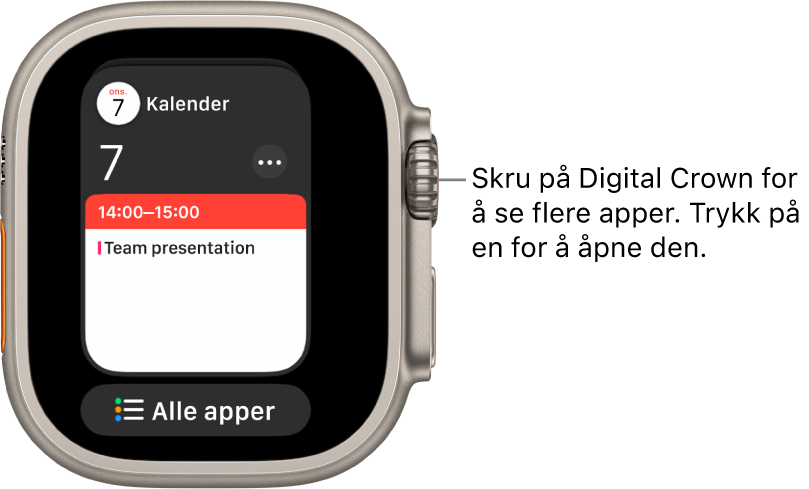 Dock som viser Kalender-appen med en Alle apper-knapp under. Skru på Digital Crown for å se flere apper. Trykk på en for å åpne den.