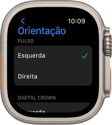 A tela Orientação no Apple Watch. É possível definir o braço e a preferência da Digital Crown.