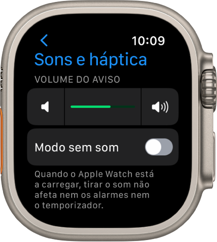 Definições de “Sons e háptica” no Apple Watch, com o nivelador “Volume do aviso” na parte superior e o manípulo “Modo sem som” por baixo.