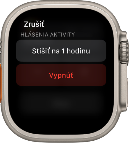 Nastavenia hlásení na Apple Watch. Vrchné tlačidlo má nápis Stíšiť na 1 hodinu. Nižšie je tlačidlo Vypnúť.