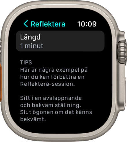 Mindfulness-appens skärm med en tidslängd på en minut högst upp. Nedanför finns tips om hur du kan förbättra ett Reflektera-pass.