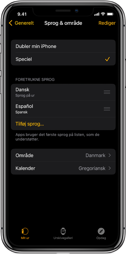 Skærmen Sprog & område i appen Apple Watch med engelsk og spansk vist under Foretrukne sprog.