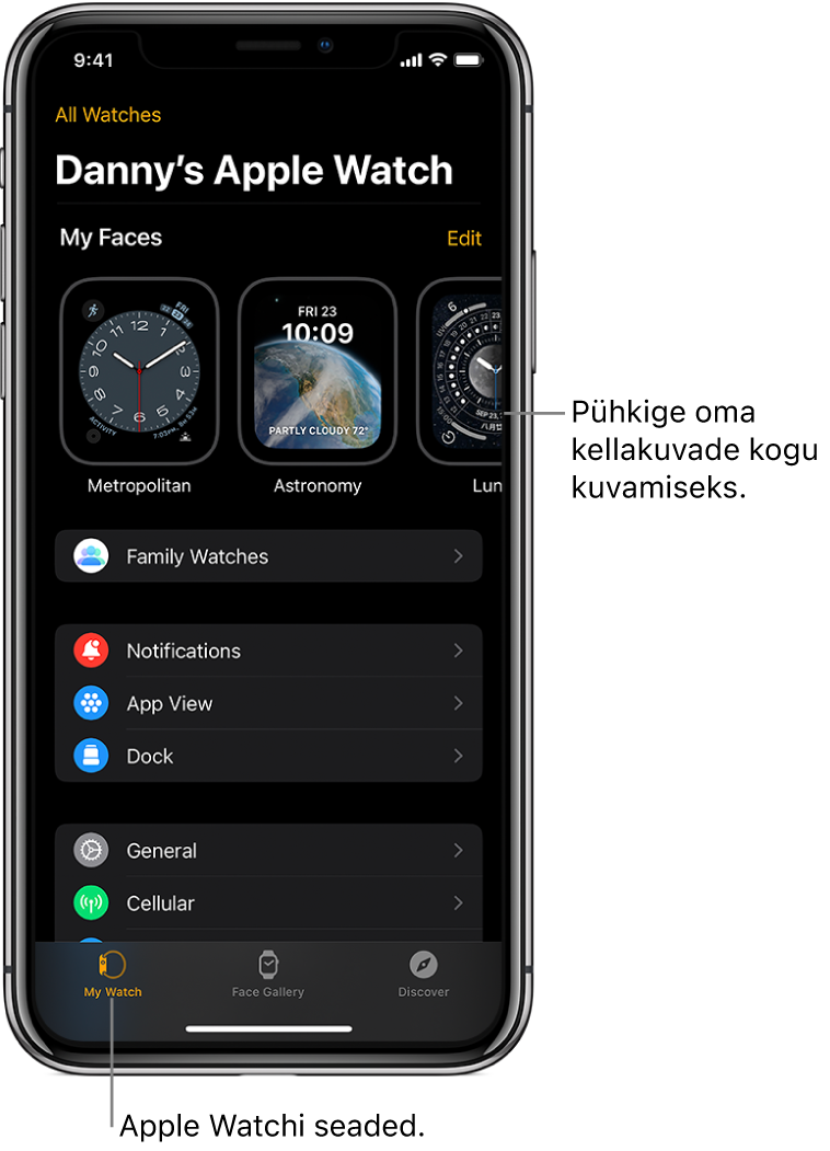 iPhone'is avatud rakenduse Apple Watch kuva My Watch, kus üleval kuvatakse kellakuvasid ning all seadeid. Rakenduse Apple Watch alaservas on kolm vahekaarti: vasakul on vahekaart My Watch, kust saate valida Apple Watchi seadeid; järgmisena on vahekaart Face Gallery, kust saate avastada saadaolevaid kellakuvasid ja komplikatsioone; seejärel Discover, kust saate lisateavet Apple Watchi kohta.