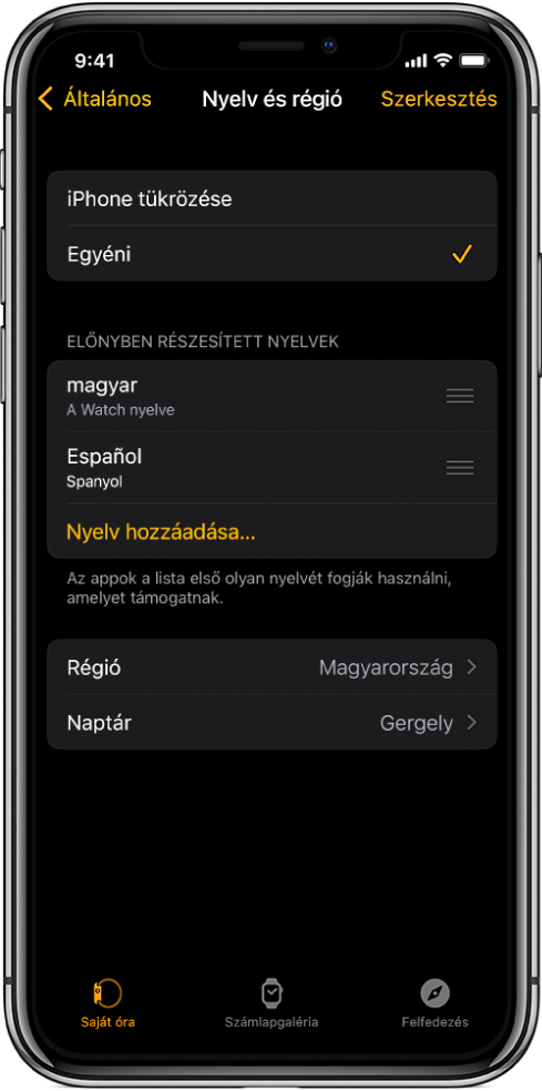 A Nyelv és régió képernyő az Apple Watch appban, amelyen az angol és a spanyol nyelv látható az Előnyben részesített nyelvek szakaszban.