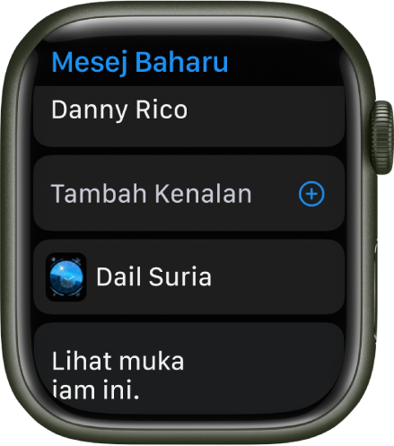 Skrin Apple Watch menunjukkan mesej perkongsian muka jam dengan nama penerima di bahagian atas. Di bawah ialah butang Tambah Kenalan, nama muka jam dan mesej yang mengatakan “Lihat muka jam ini”.