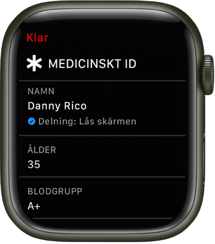 Skärmen för medicinskt ID på Apple Watch som visar användarens namn, ålder och blodgrupp. En bockmarkering finns nedanför namnet, vilket visar att det medicinska ID:t delas på låsskärmen. Knappen Klar finns överst till vänster.