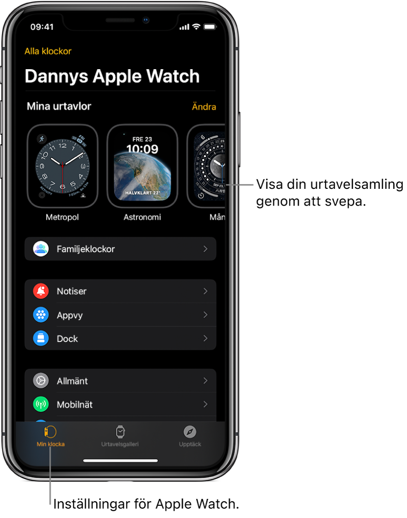 Apple Watch-appen på iPhone som visar skärmen Min klocka och dina urtavlor nästan högst upp och inställningar under det. Det finns tre flikar längst ned på skärmen i Apple Watch-appen. Fliken till vänster är Min klocka där du gör inställningar för Apple Watch. I fliken bredvid visas urtavelsgalleriet där du kan hitta urtavlor och komplikationer och nästa flik är Upptäck där du kan lära dig mer om Apple Watch.