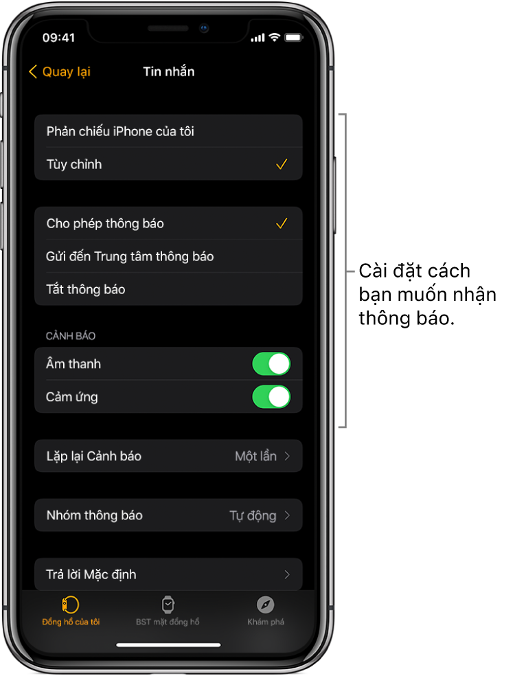 Cài đặt Tin nhắn trong ứng dụng Apple Watch trên iPhone. Bạn có thể chọn xem có hiển thị cảnh báo không, bật âm thanh, bật cảm ứng và lặp lại cảnh báo.