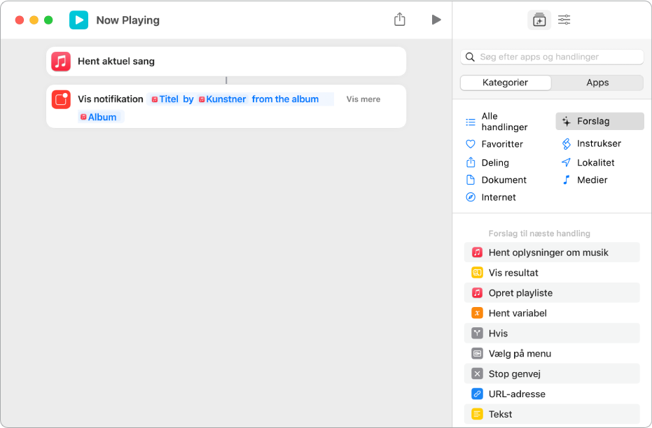 Handlingen Vis notifikation i redigeringsværktøjet til genveje og oplysningen Afspiller nu i Musik, som er kaldt af handlingen Vis notifikation.