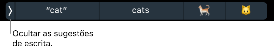 Sugestões de escrita a mostrar palavras e emoji, e o botão à esquerda para ocultar as sugestões de escrita.