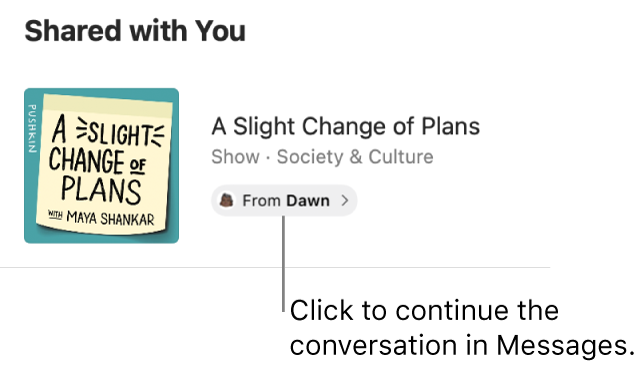 A show shared with you in Podcasts. Click the From label to continue the conversation—send a reply—in Messages.