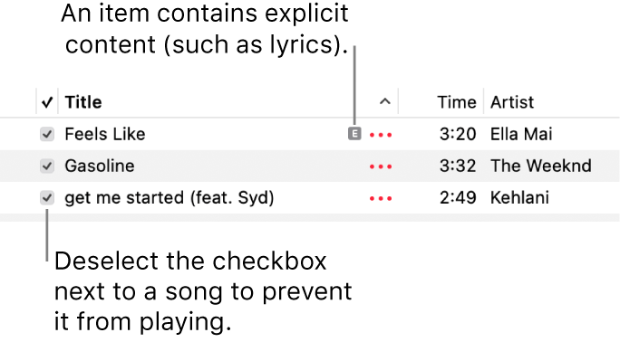 Detail of the songs list in Music, showing the checkboxes and an explicit symbol for the first song (indicating it has explicit content such as lyrics). Deselect the checkbox next to a song to prevent it from playing.