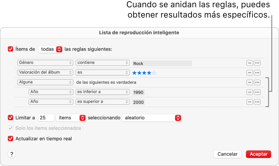 El cuadro de diálogo de “Playlist inteligente”: Utiliza el botón Anidar situado a la derecha para crear reglas anidadas adicionales para obtener resultados más específicos.