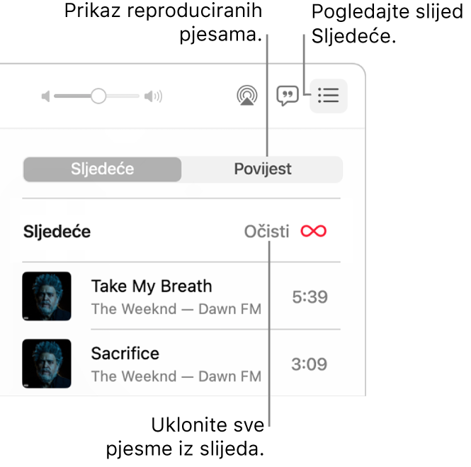 Gornji desni kut prozora aplikacije Glazba s tipkom Sljedeće na natpisu pokazuje red Sljedeće. Kliknite link Povijest kako biste vidjeli popis prethodno reproduciranih pjesama. Kliknite link Očisti za uklanjanje svih pjesama iz redoslijeda.