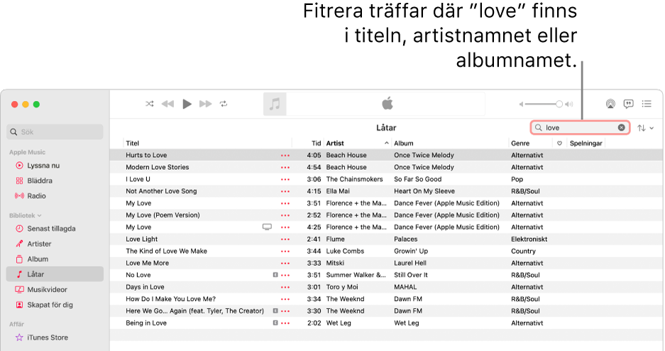 Musik-fönstret som visar listan med låtar som visas när ”love” anges i filterfältet i det övre högra hörnet. Låtarna i listan har ordet ”love” i låtens, artistens eller albumets namn.