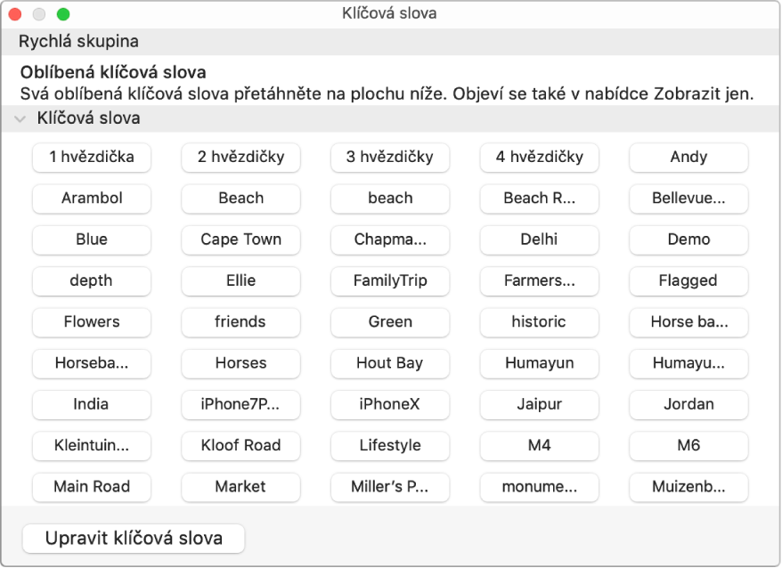 Klíčová slova v okně Správce klíčových slov, v němž je nahoře vidět oblast Rychlá skupina a níže vlevo tlačítko Upravit klíčová slova