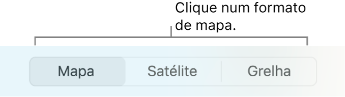 Botões Mapa, Satélite e Grelha